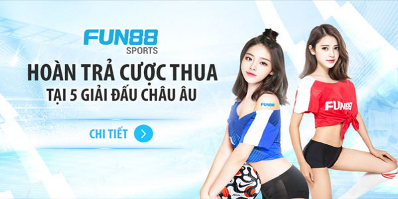 Fun88 mang đến những trải nghiệm và sự kiện có một không hai